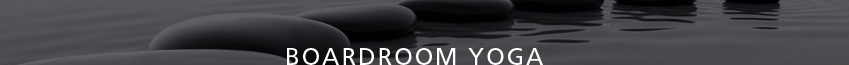 Innergy Corporate Yoga: Services - Boardroom Yoga: Corporate, Conference and Private Yoga Sessions
